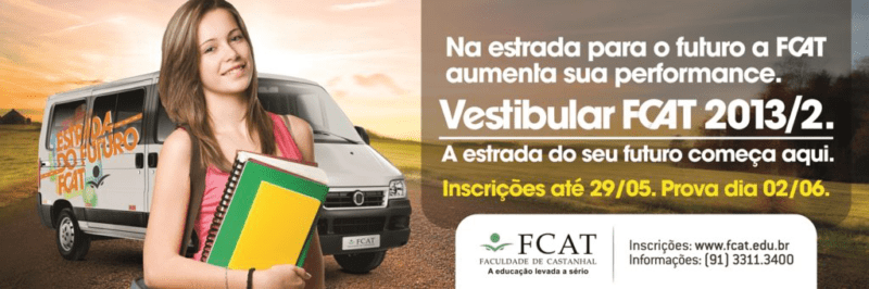 Outdoor publicidade vestibular faculdade FCAT castanhal vestibulanda numa estrada em frente a um carro belem Pará