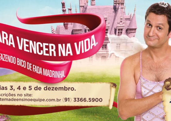 outdoor publicidade teste de seleção colégio Equipe homem vestido de fada madrinha belém Pará