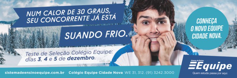 Outdoor publicidade teste de seleção escola Equipe vestibular 2014 belém Pará garoto vestibulando suando frio